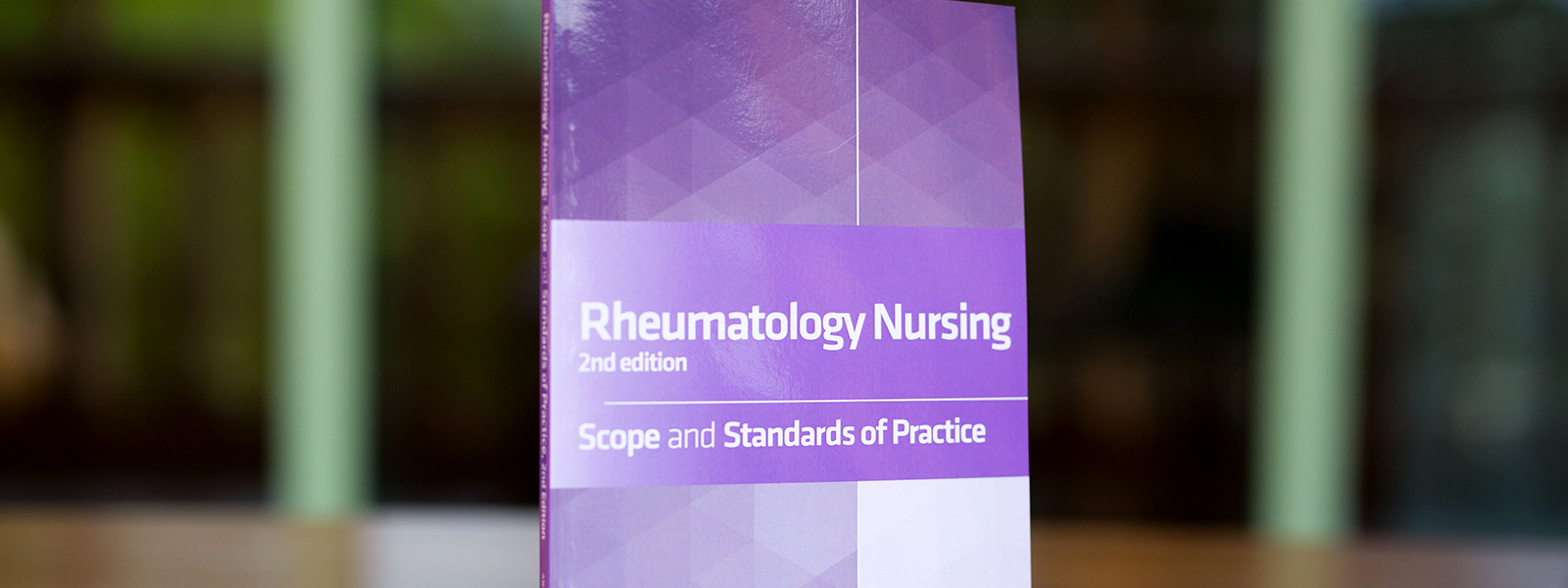 Updated Second Edition of Scope & Standards of Practice in Rheumatology Nursing