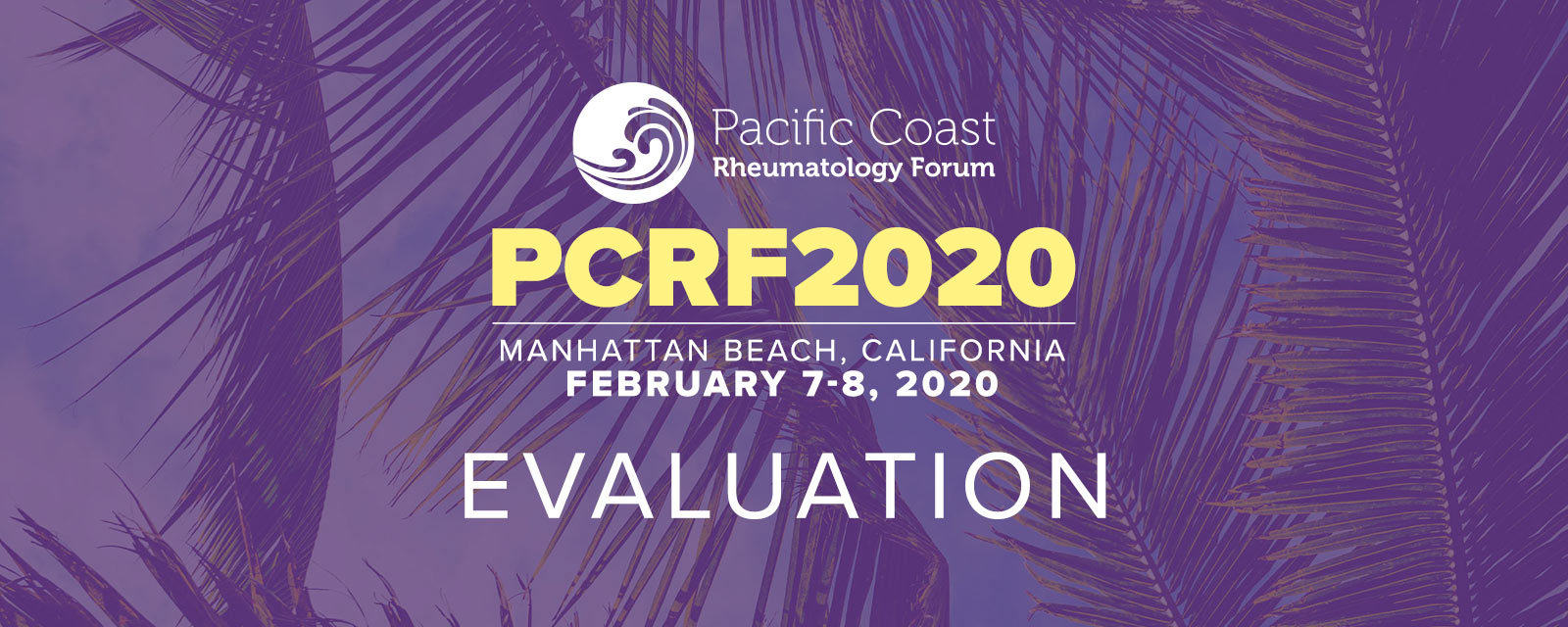 Live Evaluation: 2020 Pacific Coast Rheumatology Forum