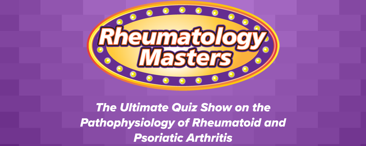 Rheumatology Masters: The Ultimate Quiz Show on the Pathophysiology of Rheumatoid and Psoriatic Arthritis