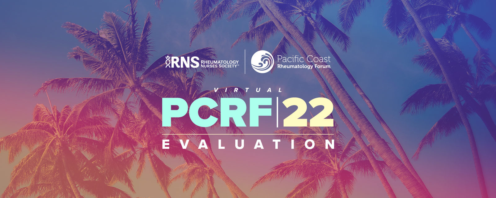 Evaluation: 2022 Pacific Coast Rheumatology Forum
