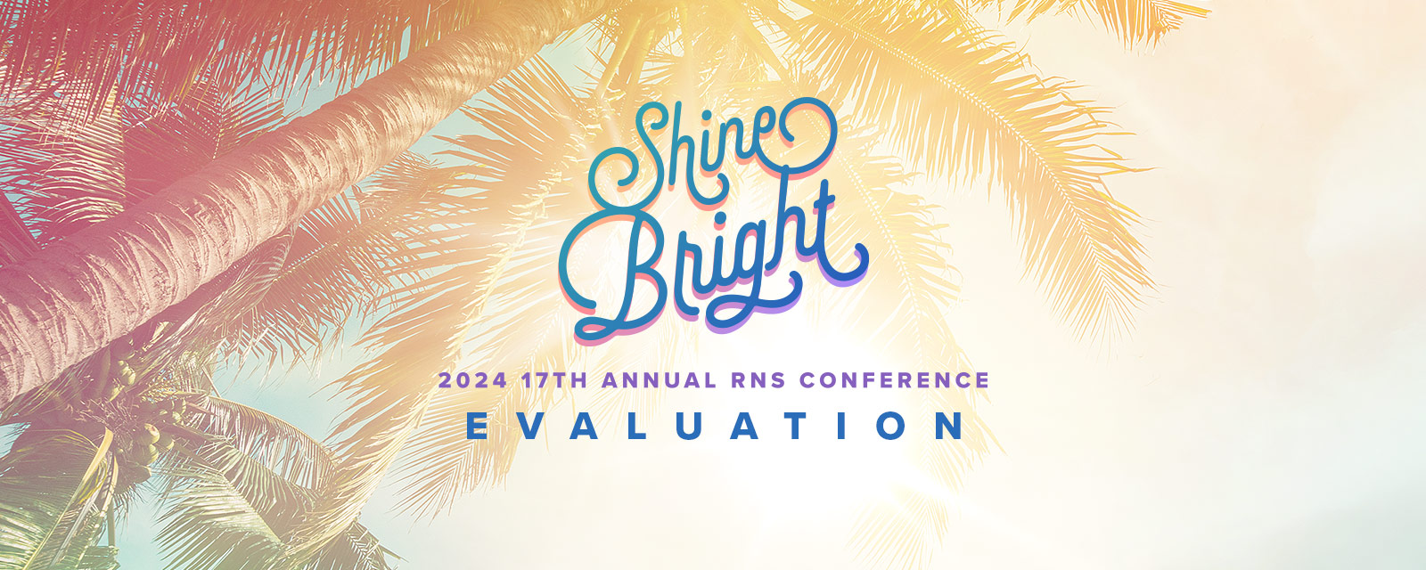 Evaluation: 2024 17th Annual Rheumatology Nurses Society Conference ...